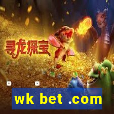 wk bet .com